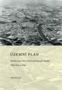 Územní plán - Metodika zpracování a následné zpracování jeho důsledků