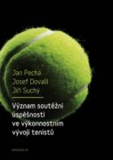 Význam soutěžní úspěšnosti ve výkonnostním vývoji tenistů (e-kniha)