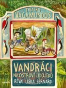 Theatro vagamundos - Vandráci na ostrově lidojedů