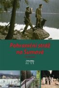 Pohraniční stráž na Šumavě