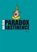 Paradox abstinence - Týpek