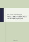 Formulace business strategie v oblasti zdravotnictví (e-kniha)