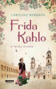 Frida Kahlo a farby života (e-kniha)