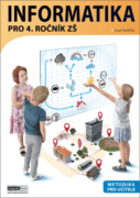 Informatika pro 4. ročník ZŠ Metodika