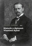 Historik a diplomat Vlastimil Kybal (e-kniha)