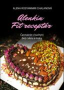 Alenkin Fit receptár - čarovanie v kuchyni bez cukru a múky (e-kniha)