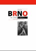 Brno ve dne v noci aneb Pupík paní Evropy (e-kniha)