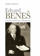 Edvard Beneš mezi Londýnem a Moskvou (e-kniha)