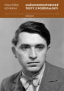 Uměleckohistorické texty z pozůstalosti Františka Kovárny (e-kniha)