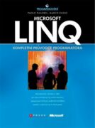 Microsoft LINQ - Kompletní průvodce programátora