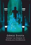 Dárce života - Návrat na Mizeon III
