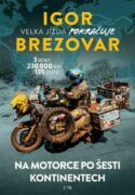 Igor Brezovar. Velká jízda pokračuje (e-kniha)