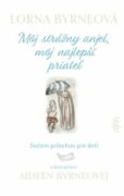 Môj strážny anjel, môj najlepší priateľ (e-kniha)