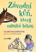 Závodní kůň, který odmítá běhat (e-kniha)