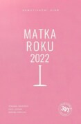 3 v 1: Matka roku 2022 - Demotivační diář