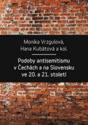 Podoby antisemitismu v Čechách a na Slovensku v 20. a 21. století (e-kniha)