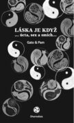 Láska je když - ... úcta, sex a smích...