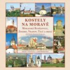Kostely na Moravě II. díl
