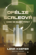 Ofélie Scaleová: Nebe se bude třást (e-kniha)