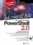 Jak vyzrát na Microsoft Windows PowerShell 2.0 (e-kniha)