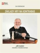 Základy hry na kontrabas - Jiří Hudec - metodika s fotodokumentací