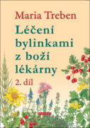 Léčení bylinkami z boží lékárny 2.díl