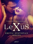 LeXuS - erotic dystopian series (e-kniha)