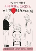 Malé překvapení: Tajný deník Hendrika Groena - Jak se Hendrik a Evert dostali do potíží