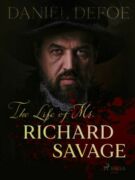 The Life of Mr. Richard Savage (e-kniha)