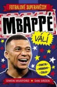 Mbappé válí Fotbalové superhvězdy
