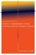 Citový a náboženský vývin v prvých piatich rokoch života (e-kniha)