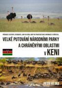 Velké putování národními parky a chráněnými oblastmi v Keni (e-kniha)