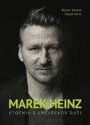 Marek Heinz: útočník s uměleckou duší (e-kniha)