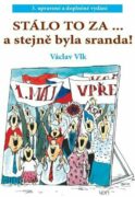 Stálo to za ... - a stejně byla sranda