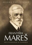 František Mareš - od fyziologie k filosofii (e-kniha)