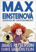 Max Einsteinová Geniální experiment