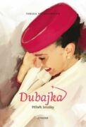 Dubajka – příběh letušky (e-kniha)