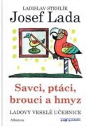 Ladovy veselé učebnice 3 v 1 - Savci, ptáci, brouci a hmyz