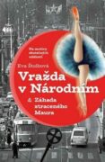 Vražda v Národním & Případ ukradeného Maura