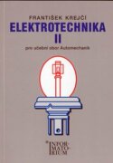 Elektrotechnika II pro 3. ročník UO Automechanik