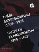 Tváře expresionismu (1905-1925) - Slovinsko - Čechy - Německo