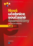 Nová učebnice současné španělštiny, 1. díl - Vhodné i pro samouky