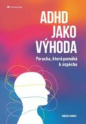 ADHD jako výhoda (e-kniha)