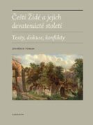 Čeští Židé a jejich devatenácté století (e-kniha)