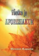 Všetko je aforiziakum (e-kniha)