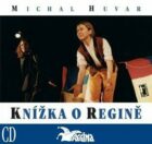 Knížka o Regině + CD - královský soupis divadla poezie (1971-2003)