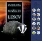 Zvieratá našich lesov - Zvuková knižka