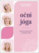 Oční jóga - Zdravé a krásné oči v každém věku
