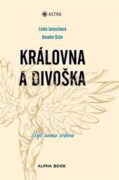 Královna a divoška - Být sama sebou