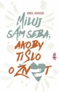 Miluj sám seba, akoby ti šlo o život (e-kniha)